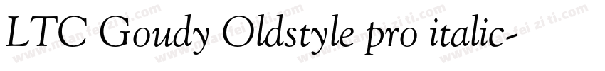 LTC Goudy Oldstyle pro italic字体转换